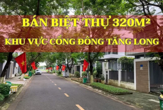 Biệt Thự Khu Thủ Thiêm 10x32m Đường Nội Bộ 12m Dự Án Đông Tăng Long